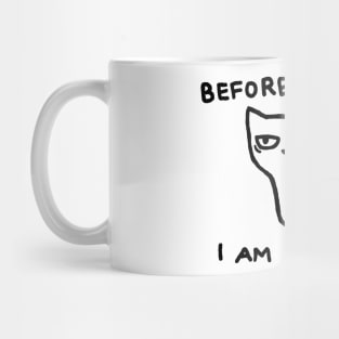 Before Coffee I am 17% Alive Mug